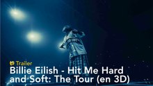 Billie Eilish - Hit Me Hard and Soft: The Tour (en 3D) - Trailer final español