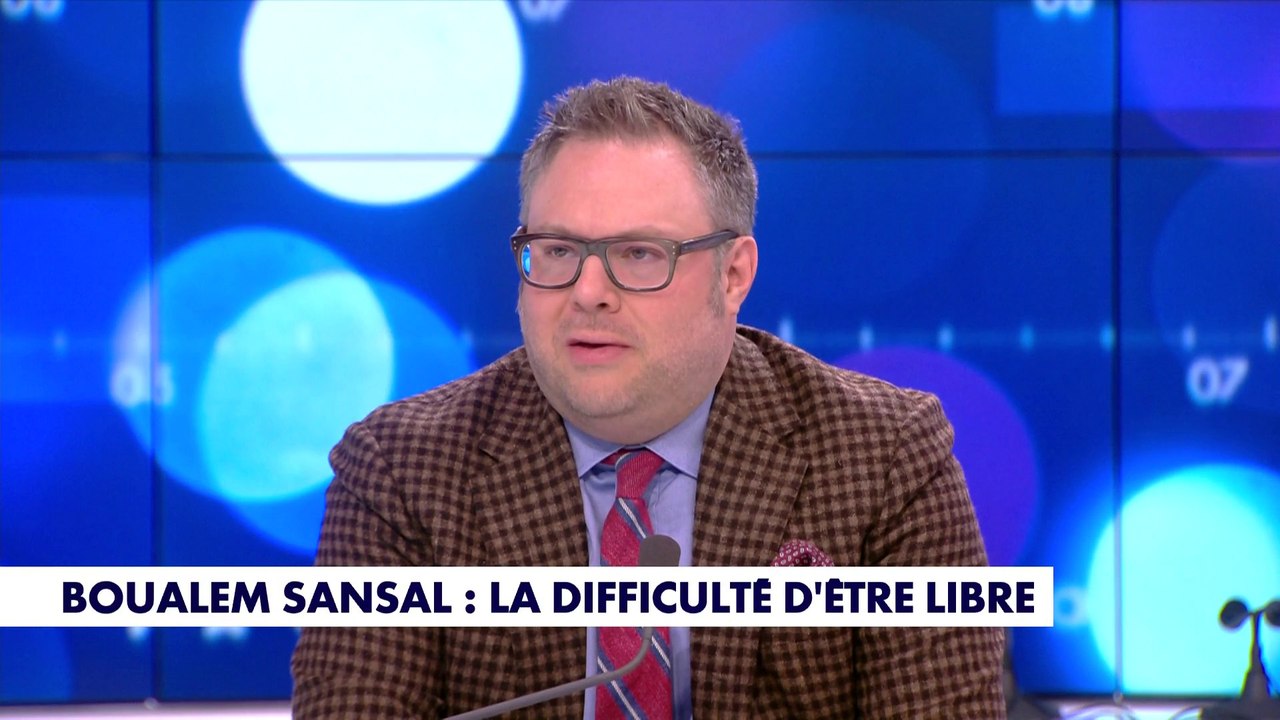 L'édito de Mathieu Bock-Côté : «Boualem Sansal : la difficulté d'être libre»