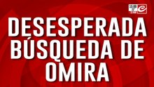 Desesperada búsqueda de Omira: dijo que iba al banco y nunca volvio