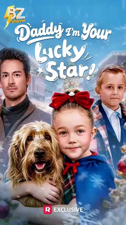 🔥 🔥 [Hot 2026] Daddy I'm Your Lucky Star! #FullMovie