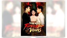 Trap of Lies, Fire in Her Veins | Full Version
