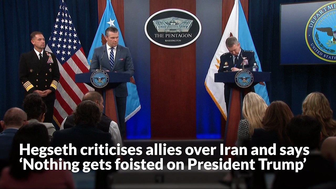 Hegseth criticises allies over Iran and says ‘Nothing gets foisted on President Trump’