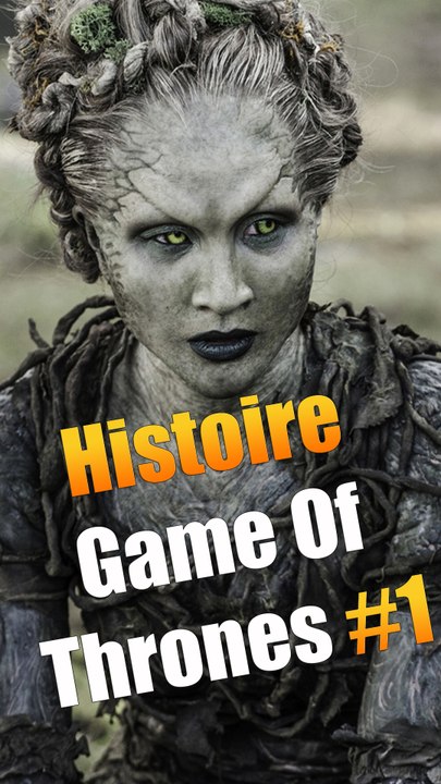 Histoire GOT 1 : l'âge de l'aube et la grande guerre