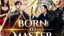 Born To Master (Dubbed) - Full