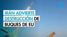 Irán amenaza con hundir buques de EU en Ormuz tras bloqueo