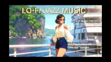 JAZZ BEACH VIBES 10: TIDES AND TWILIGHT - Lo-fi jazz  music for focus and rest