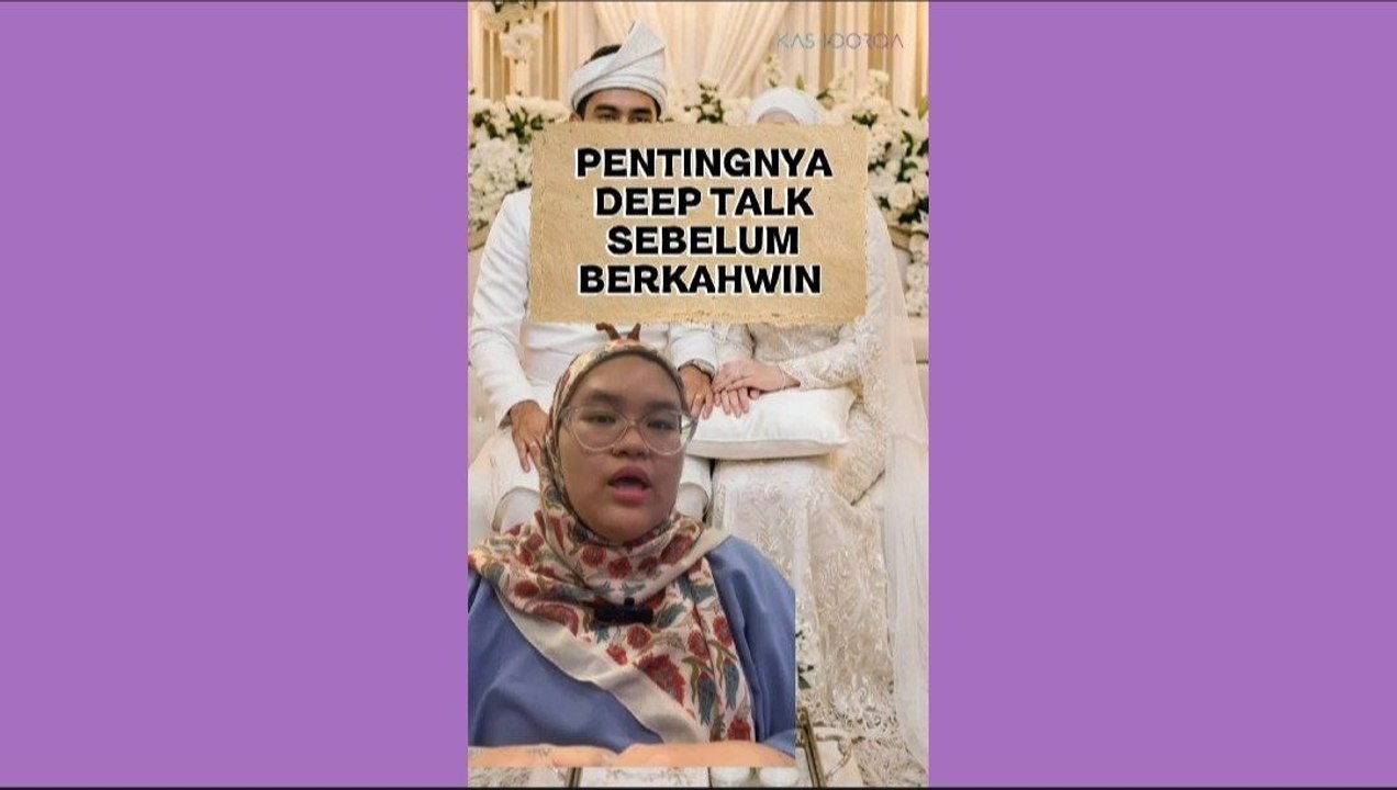 Pentingnya Deep Talk Sebelum Berkahwin