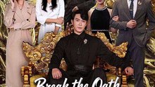 [SUB] Break the Oath, Meet Your Doom Chinese Movie