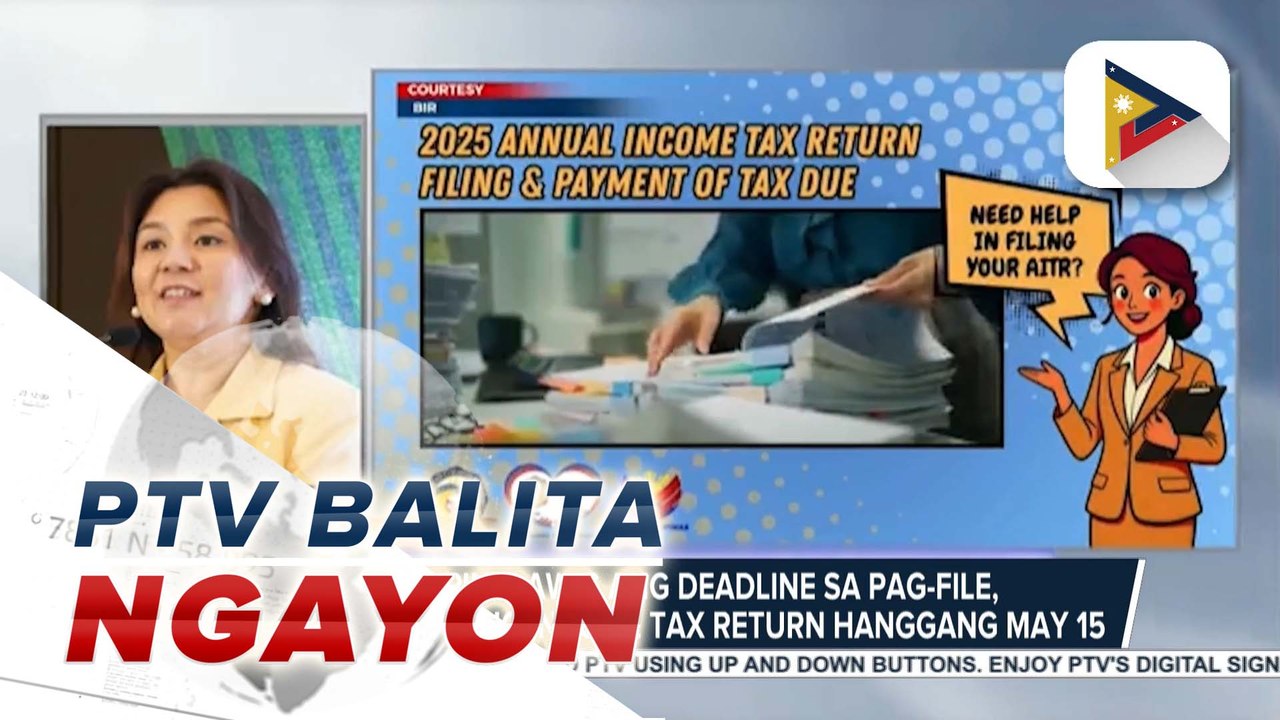 BIR, pinalawig ang deadline sa pag-file, pagbabayad ng income tax return hanggang May 15
