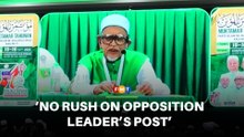 No rush, Hadi says on opposition leader’s post