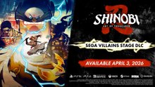 Shinobi Art of Vengeance Official SEGA Villains Stage DLC Release Date Animated Trailer