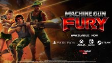Machine Gun Fury Official Launch Trailer