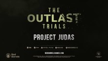 The Outlast Trials Official Season 6 Project Judas Gameplay Trailer