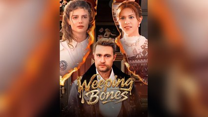 Weeping Bones Short Drama