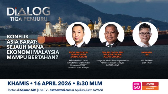 Dialog Tiga Penjuru: Konflik Asia Barat | Ekonomi Malaysia mampu bertahan?