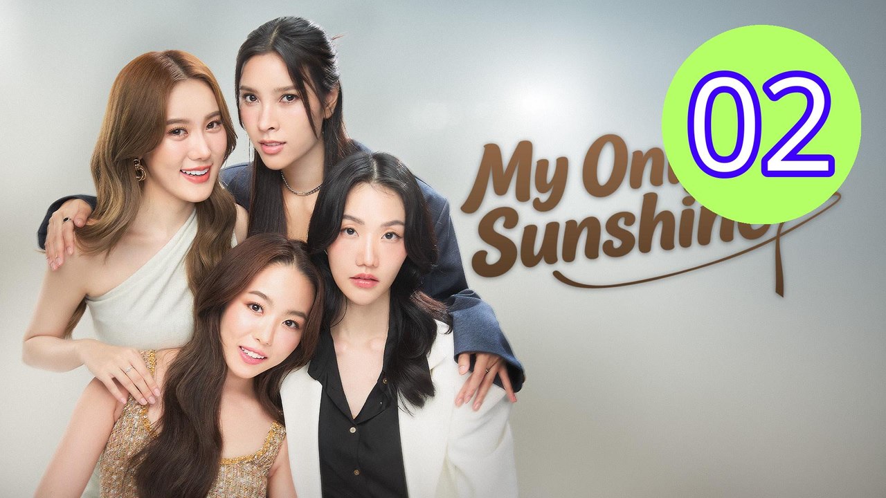 My Only Sunshine Uncut Ep 2 ( Engsub )