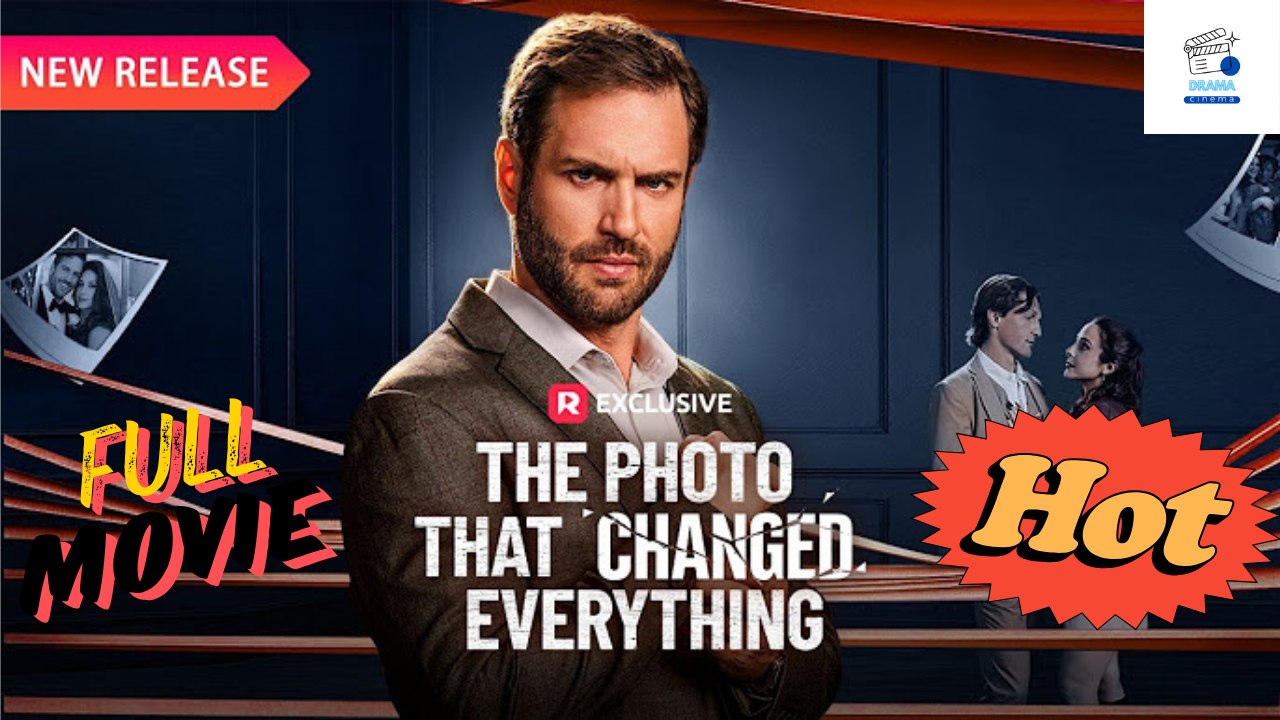 Hot Drama 2026 The Photo That Changed Everything Hub
