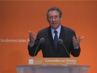 François Bayrou Convention europe cloture 08.06.2008