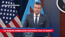Pete Hegseth : «Si l’Iran fait le mauvais choix, il aura un blocus»