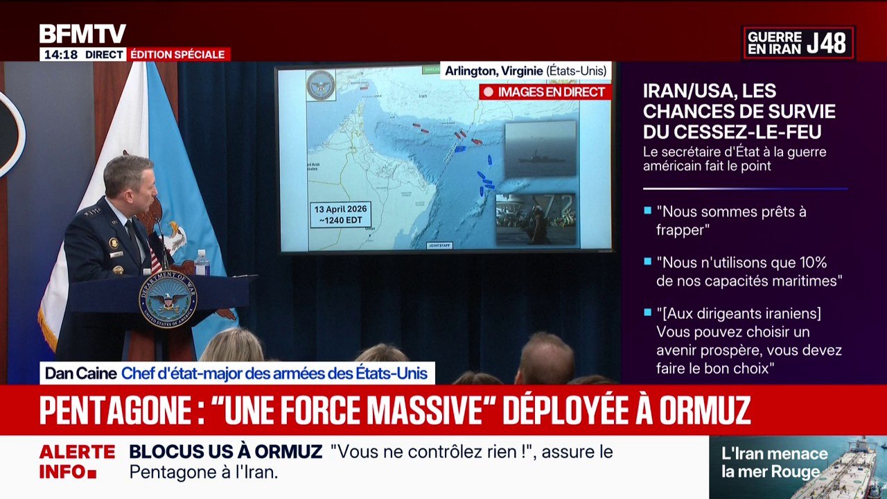 Détroit d'Ormuz: "Il y a une force massive qui participe à ce blocus" des côtes iraniennes, assure Dan Caine, chef d'état-major des armées américain
