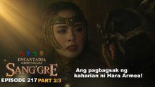 Sang'gre: Ang pagbagsak ng kaharian ni Hara Armea! (Episode 217 - Part 2/3) | Encantadia Chronicles