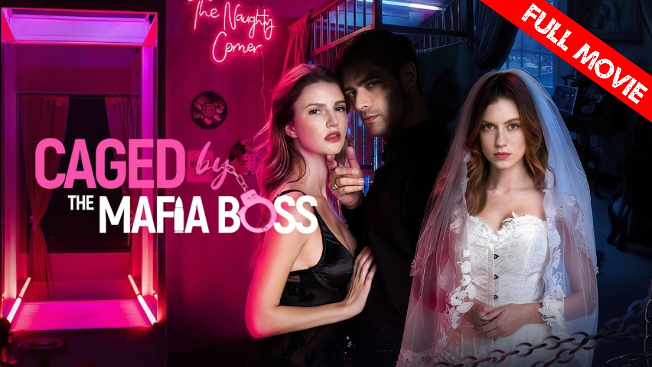 Caged by Mafia Boss | Full Movie HD - Best Drama ShortFilms Hot Romance Sweet Romance Modern Charming Possessive Love & Crime