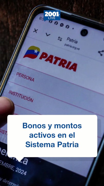 Bonos y montos activos en el Sistema Patria este 16 de abril