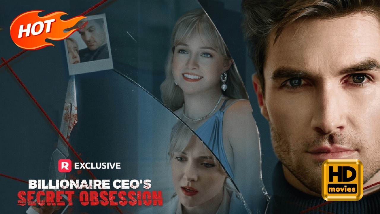 Billionaire CEO's Secret Obsession | Full Movie HD - Romance Dark Romance Modern Love & Crime Serial Killer Steamy Suspenseful Twisty Tale USA Hospital Mansion Contemporary All Ages Billionaire Doctor/Surgeon Affair Love Triangle