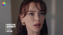 Kızılcık Şerbeti 134. Bölüm 1. Fragman