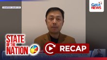 State of the Nation: (Part 1)  Zaldy Co, nahuli na; Epekto ng tigil-pasada