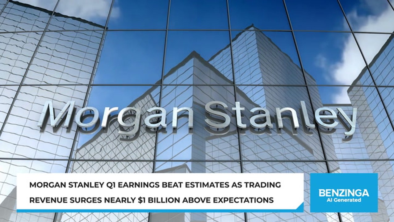 Morgan Stanley Q1 Beat