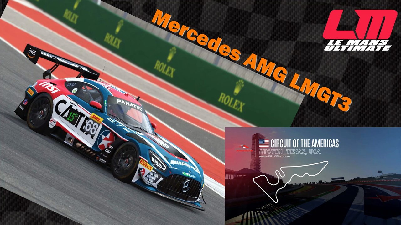 Tour de piste à Cota (circuit des Amériques) en Mercedes AMG LMGT3 sur Le Mans Ultimate