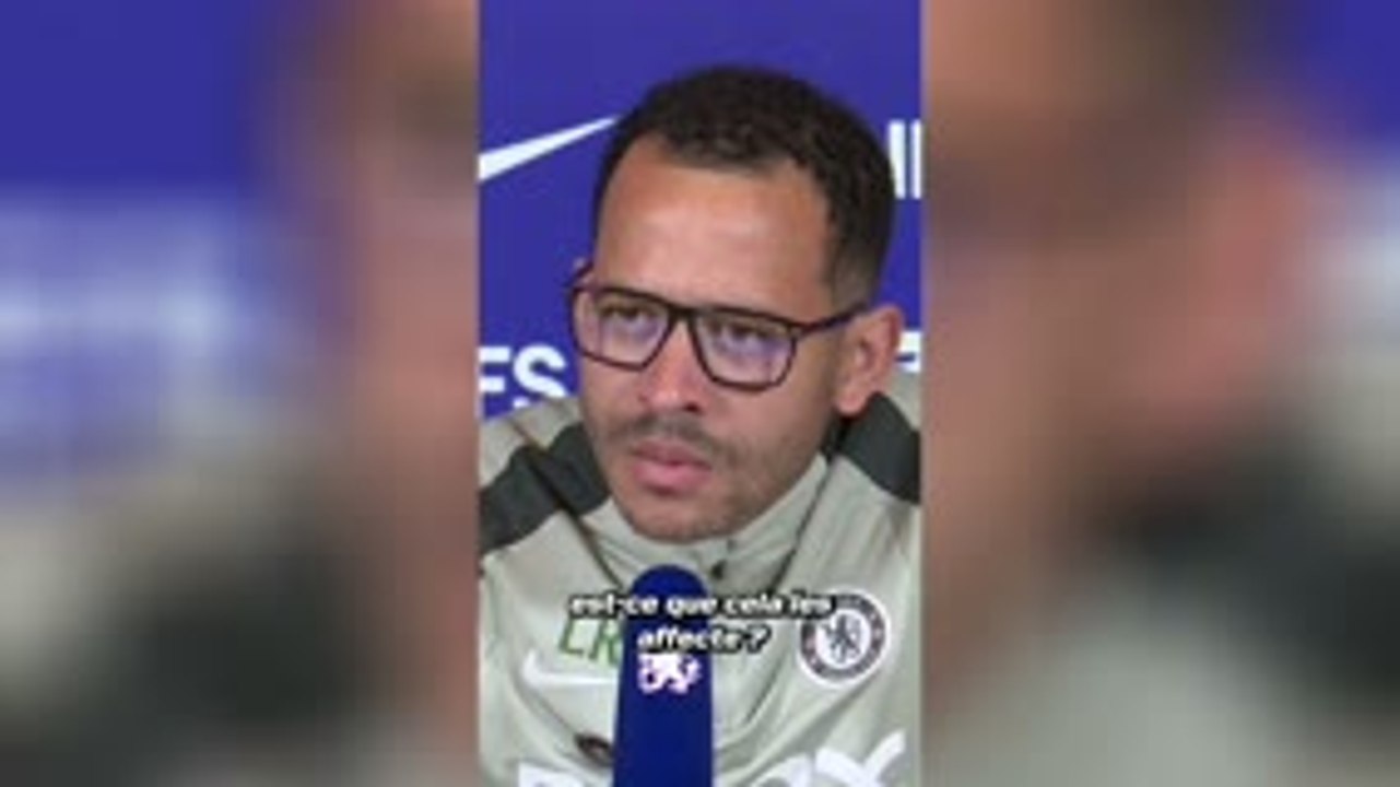 Chelsea - Rosenior : "Bien sûr qu’on y croit"