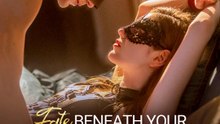 Fate Beneath Your Tender Torture EngSub 2026 #ReelShort