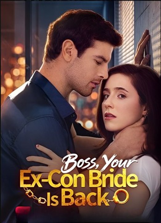 Boss, Your Ex Con Bride Is Back