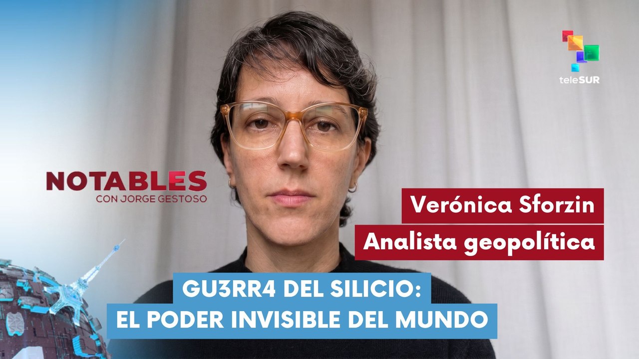 NOTABLES | Verónica Sforzin -  Analista geopolítica | Gu3rr4 del silicio: El poder invisible del mundo 16-04-2026