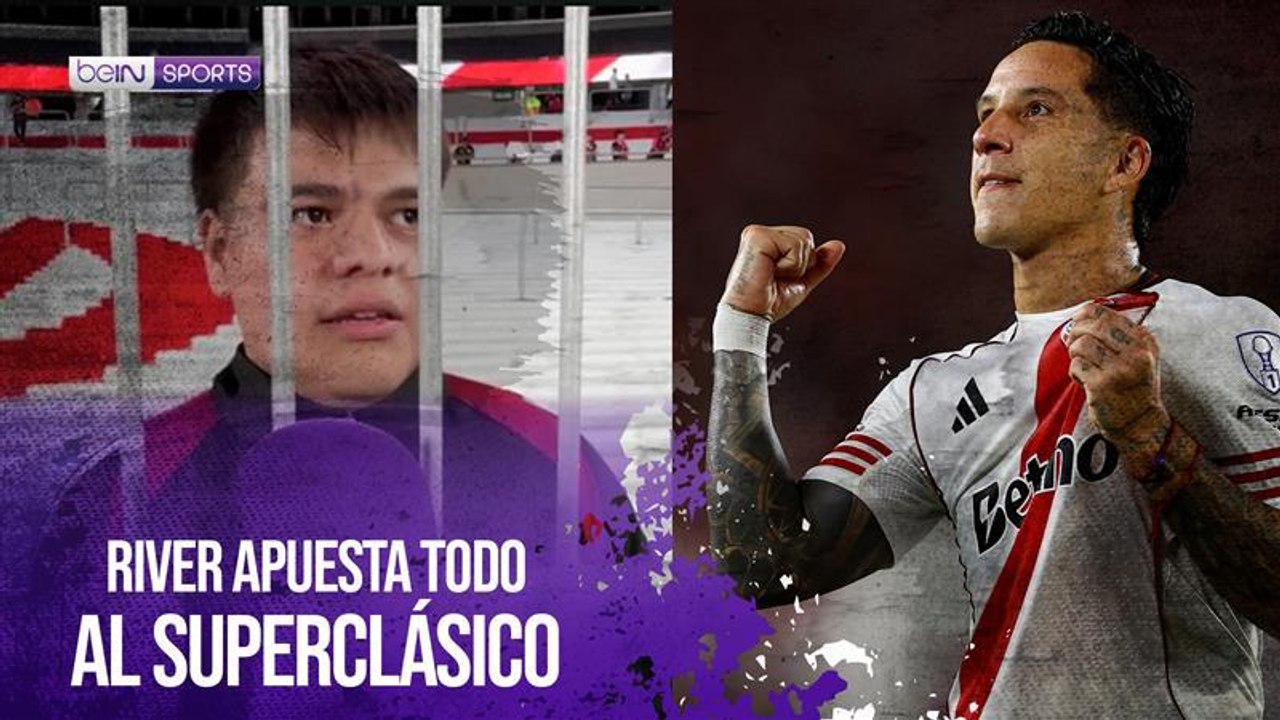 River Plate apuesta todo al Superclásico | beIN SPORTS USA