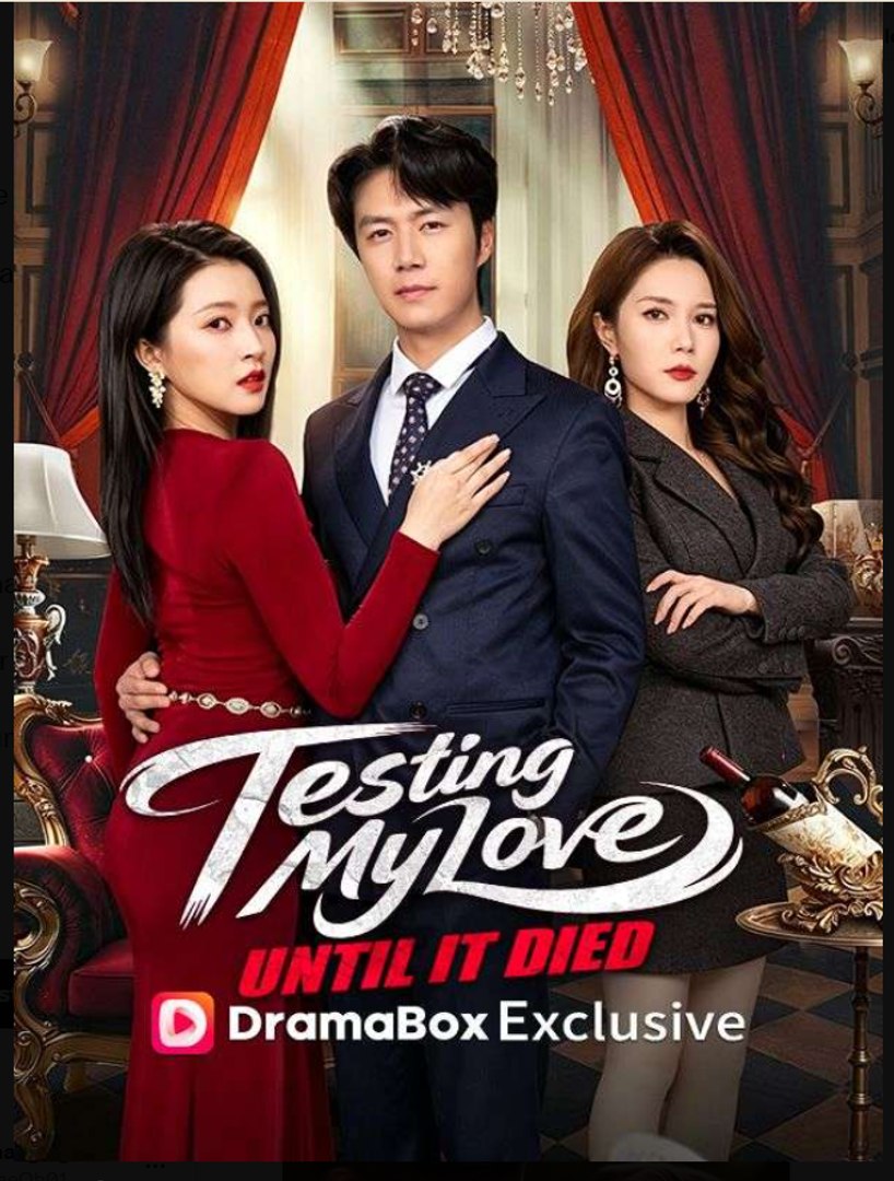 Testing My Love Until It Died- Full Drama Movie English Sub