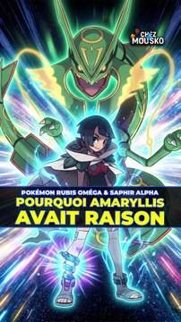 Pokémon Rubis Omega & Saphir Alpha : Pourquoi Amaryllis avait raison