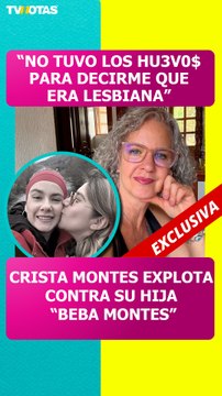 Crista Montes arremete contra Beba Montes y desata fuerte polémica