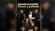 El secreto en mi vientre: traición y redención | Serie Completa | Sub Español | MEGA SHORT DRAMA