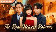 Sub Eng The Real Heiress Returns Hd Revenge & Success