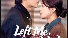 Left Me Now Watch Me Win- Full Drama Movie English Sub- Full EP