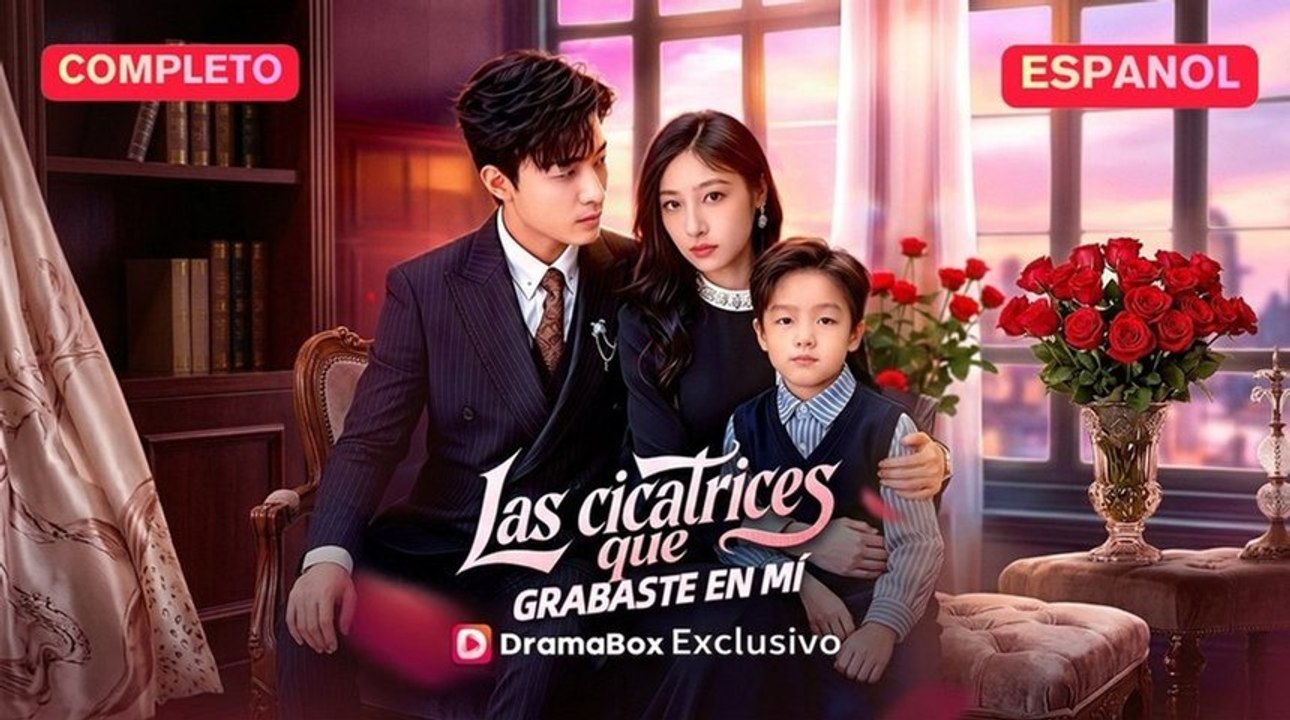 Las cicatrices que grabaste en mí | Serie Completa | Sub Español | MEGA SHORT DRAMA