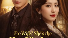 Ex-Wife She's the Godfather- English Sub
