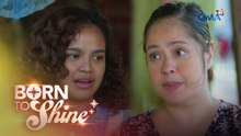 Born To Shine: Jeni, nagpasalamat sa suporta ng ina! (Episode 20)
