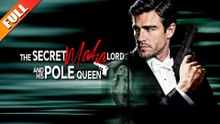 The Secret Mafia Lord And His Pole Queen - FULL EP 2026