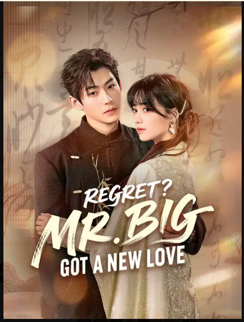 Regret Mr Big Got a New Love- Full Drama Movie English Sub