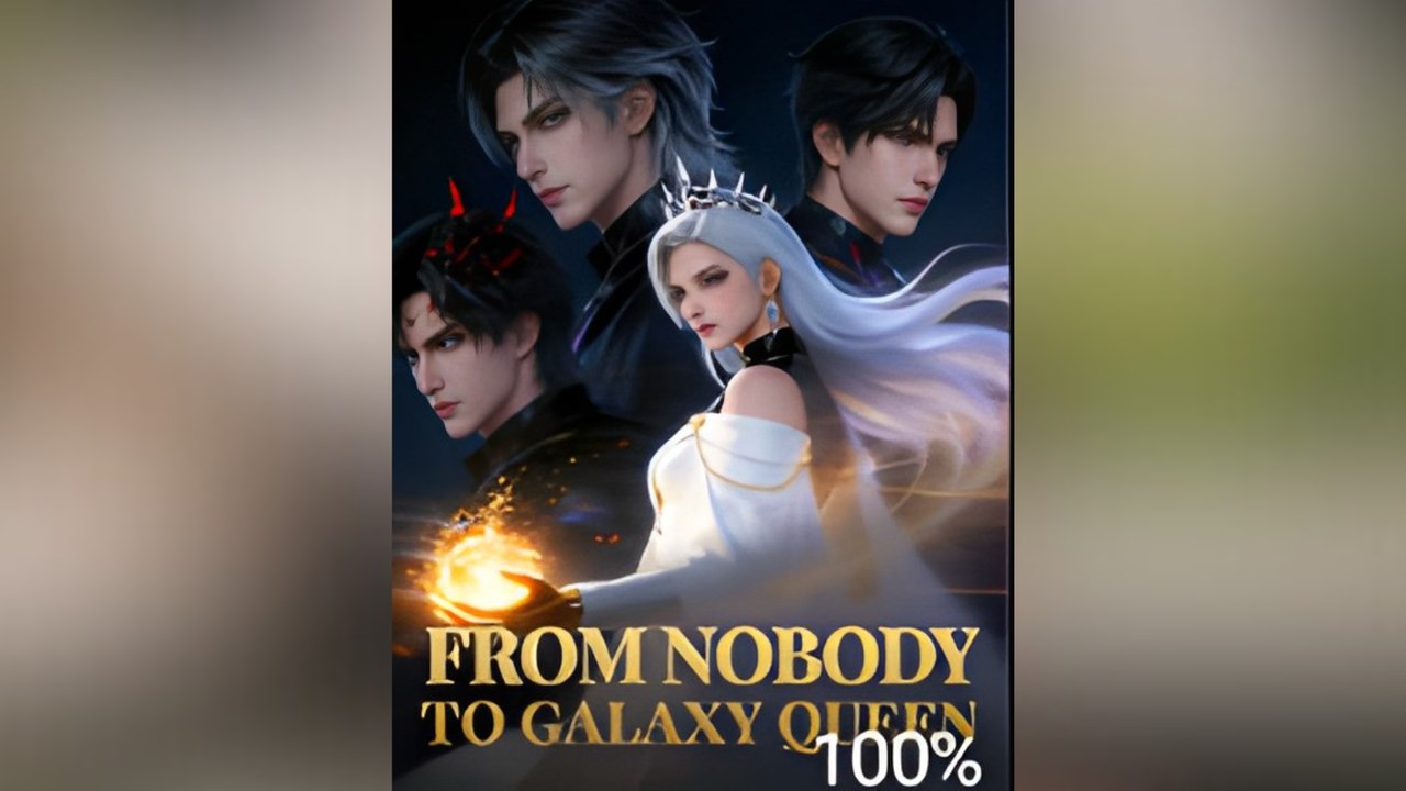 From Nobody to Galaxy Queen Full movies