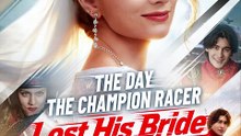 The day the champion racer lost his bride- Drama FULL MOVIES ENGLISH SUB